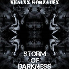 Kenixx Korzatex - Storm Of Darkness