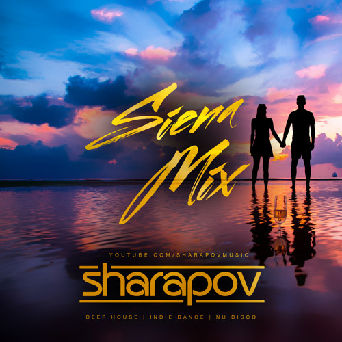 Sharapov - Siena Mix