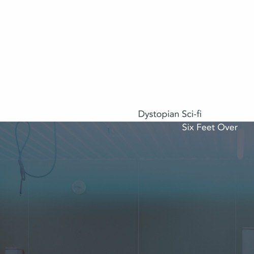 Dystopian Sci-Fi