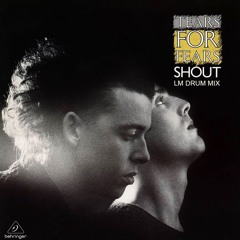Shout (LM Drum Mix)