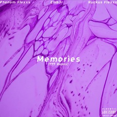 Memories 777 Remix (Ft. Phenom Flexxx & Ruckus Flexxx) (Prod. Tjay)
