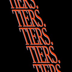 Tiers