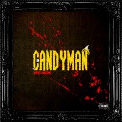 CANDYMAN | FDM