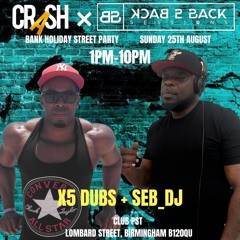 X5 DUBS B2B SEB | Crash x Back2back Sessions | Birmingham