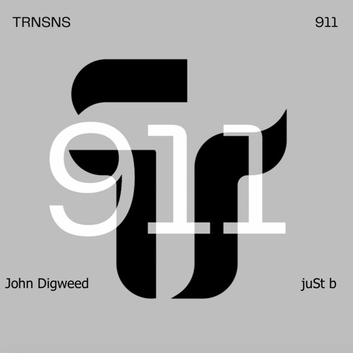 John Digweed Presents: Transitions 911 with juSt b ~ Feb.14 '22