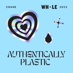 AUTHENTICALLY PLASTIC