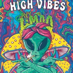 Get EPUB 🗃️ High Vibes: Coloring Book For Adults, Coloring Books For Stress Relief A