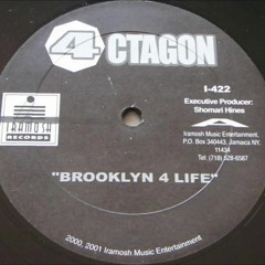 4 Octagon - Brooklyn 4 Life (2001)