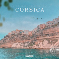 Natty Rico & Michael Fay - Corsica