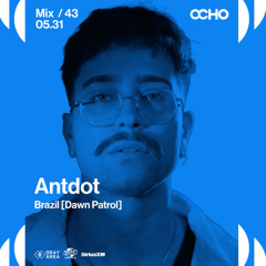 Antdot - Exclusive Set for OCHO by Gray Area [5/25]