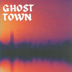 Ghost Town