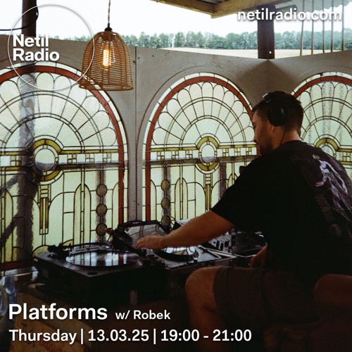 Platforms w/ Robek  - 13th March 2025