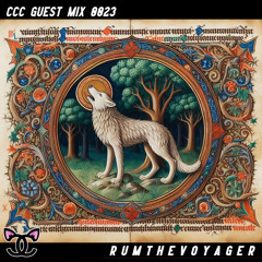 RumTheVoyager - CCC Guest Mix 0023