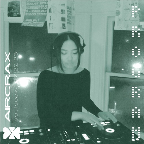 Aircrax | program:soulseek 07.22.23