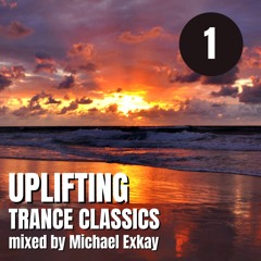 Michael Exkay - Uplifting Trance Classics vol. 1