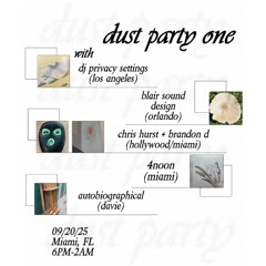 Live in Miami at Dust Party 1 [09/20/2025]
