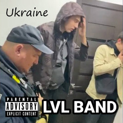 Ukraine - LVL BAND 🫡