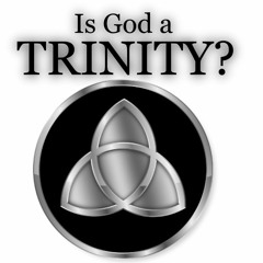 Is God a TRINITY? - Audio Booklet