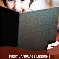 [Access] PDF 📂 First Language Lessons Level 2 by  Jessie Wise [EPUB KINDLE PDF EBOOK