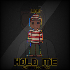 HOLD ME! ( Prod. Toryonthebeat) *All Plats*