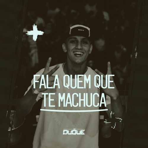 REMIX WIU E PH - QUEM QUE TE MACHUCA - DJ DUQUE, WM, JV E ROBERTH