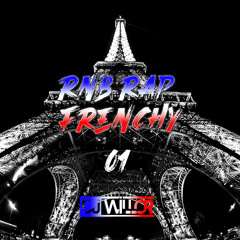 DJ WILLOR - RNB RAP FRENCHY