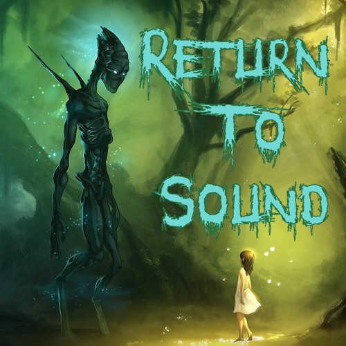Return to Sound [148-155 BPM]