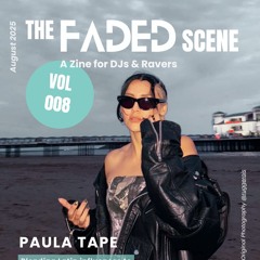 The Faded Scene - Aug 25 zine VOL 008