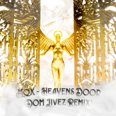 Mqx - Heaven's Door (Dom Livez Remix) (Radio Edit)