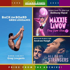 GREG LOUGANIS + ANTHONY HAND + ANDREW HAIGH (CELLULOID DREAMS THE MOVIE SHOW) 6-12-25