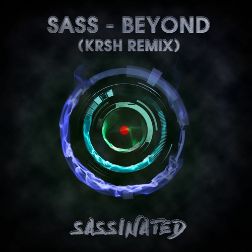 Sass - Beyond (KRSH Remix) (Radio Edit)