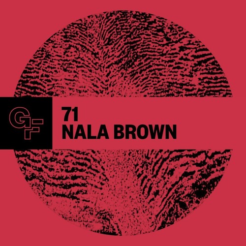 Galactic Funk Podcast 071 - Nala Brown