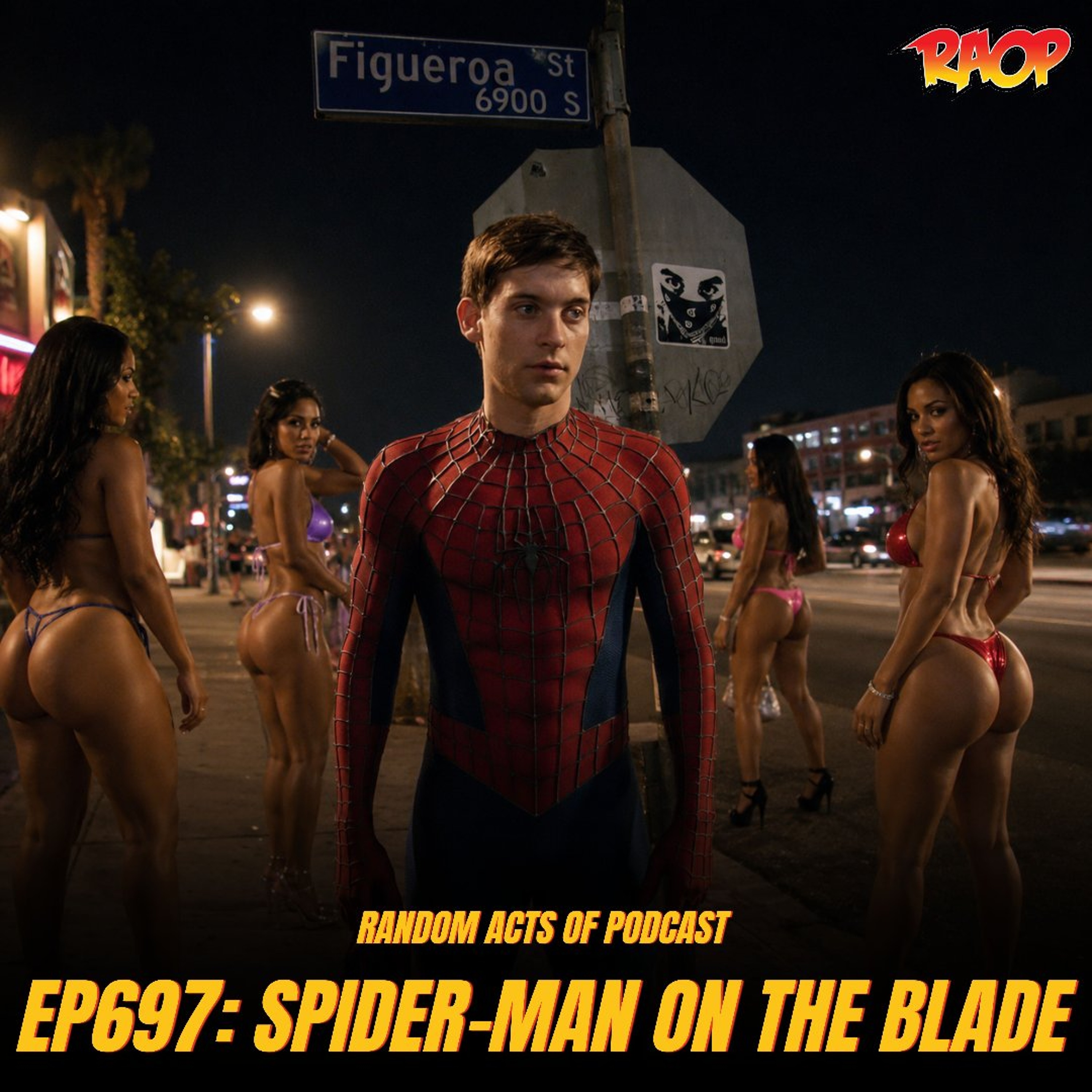Episode 697: SPIDER MAN ON THE BLADE episode artwork