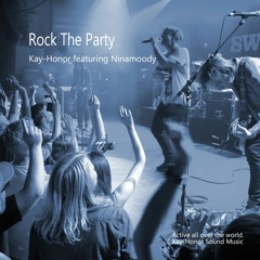 Rock The Party  (Kay-Honor featuring Ninamoody)