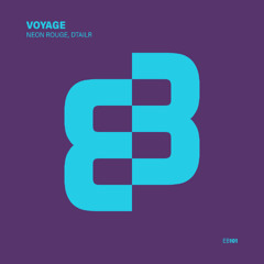 Neon Rouge, DTAILR - Voyage