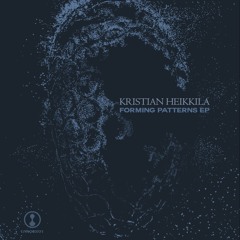 Forming Patterns : Kristian Heikkila