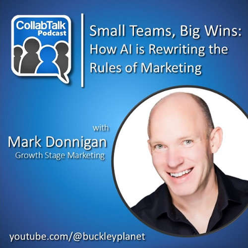 Episode 179 | Small Teams, Big Wins: How AI is Rewriting the Rules of Marketing with Mark Donnigan