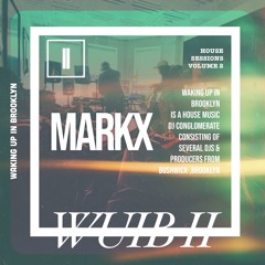 MarkX-WUIB-House Sessions Volume 2
