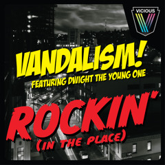Rockin’ [In The Place] (Radio Edit) [feat. Dwight The Young One]
