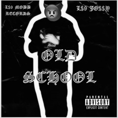 BXNDITDATROPHY - “OLD SCHOOL”(PROD. HOODWIL)