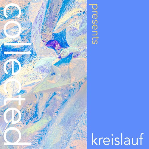 collectedcast #88 by dj kreislauf