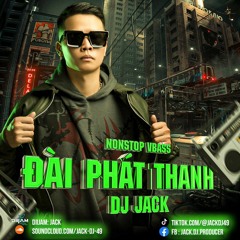 NST V - Bas - Đài Phát Thanh - DJ Jack Mix