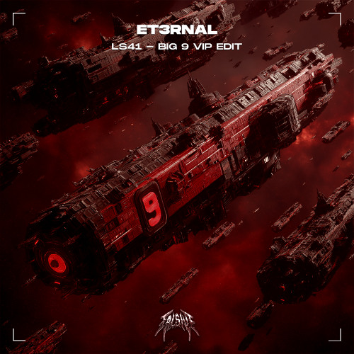 LS41 - Big 9 VIP (ET3RNAL EDIT)