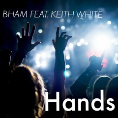 Hands Up Feat. Keith White