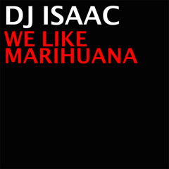 We Like Marihuana (DJ Paul's Forze Mix)