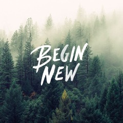New Begin