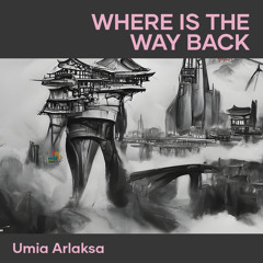Where is the Way Back