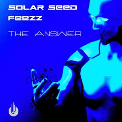 Solar Seed Vs Feezz -The Answer-