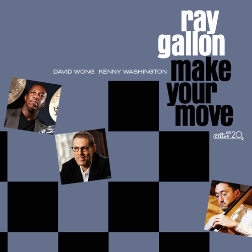 RAY GALLON - Make Your Move