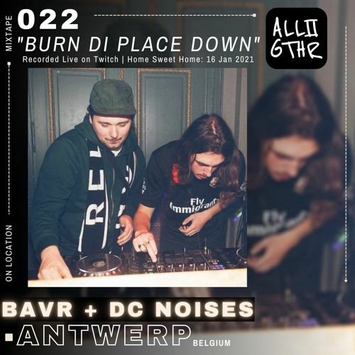 New Mixtape by BAVR & DC Noises OUT NOW📍